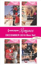 Harlequin Romance December 2016 Box Set | Barbara Wallace ; Scarlet Wilson ; Kate Hardy ; Ellie Darkins | 