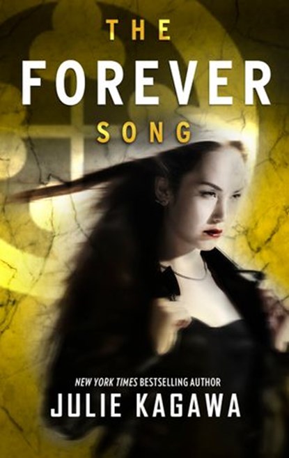 The Forever Song, Julie Kagawa - Ebook - 9781488027598