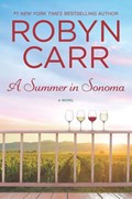 A Summer in Sonoma | Robyn Carr | 