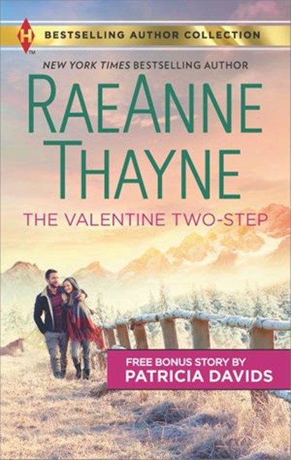 The Valentine Two-Step & The Color of Courage, RaeAnne Thayne ; Patricia Davids - Ebook - 9781488028427