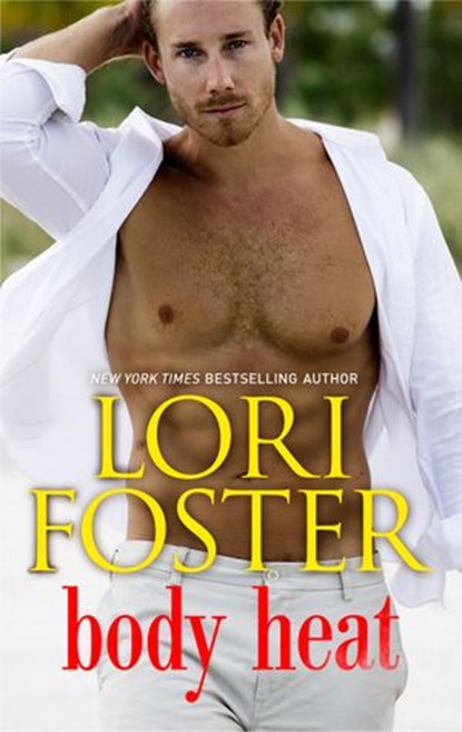 Body Heat, Lori Foster - Ebook - 9781488029646
