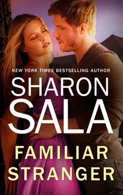 Familiar Stranger, Sharon Sala - Ebook - 9781488029974