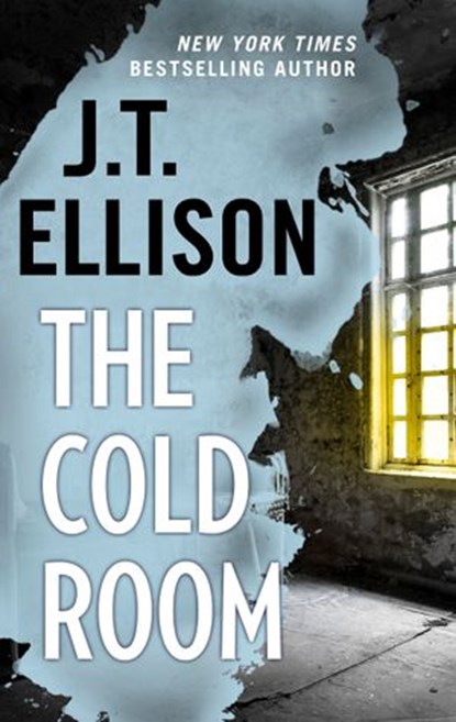 The Cold Room, J.T. Ellison - Ebook - 9781488030345