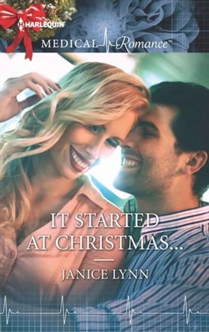 It Started at Christmas . . ., Janice Lynn - Ebook - 9781488031007