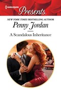 A Scandalous Inheritance | Penny Jordan | 