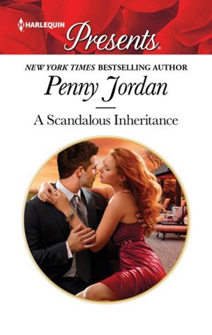 A Scandalous Inheritance, Penny Jordan - Ebook - 9781488032035