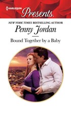 Bound Together by a Baby | Penny Jordan | 