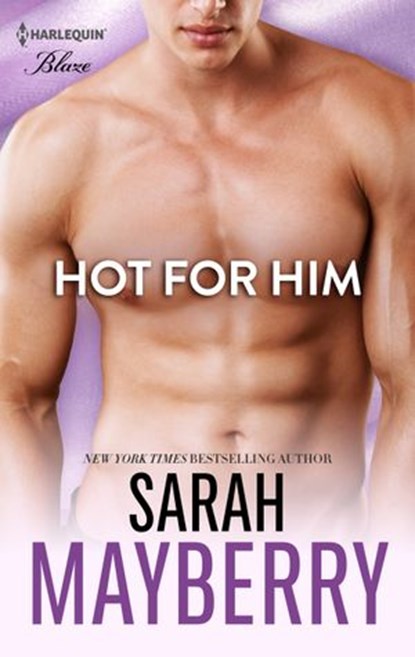 Hot for Him, Sarah Mayberry - Ebook - 9781488032684