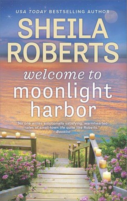 Welcome to Moonlight Harbor, Sheila Roberts - Ebook - 9781488032851