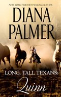 Long, Tall Texans: Quinn | Diana Palmer | 