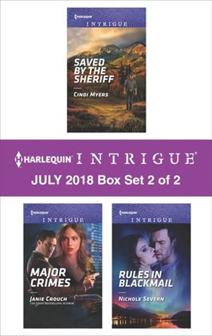 Harlequin Intrigue July 2018 - Box Set 2 of 2, Janie Crouch ; Cindi Myers ; Nichole Severn - Ebook - 9781488033865