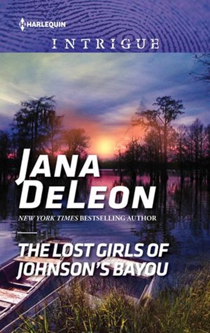 The Lost Girls of Johnson's Bayou, Jana DeLeon - Ebook - 9781488034732
