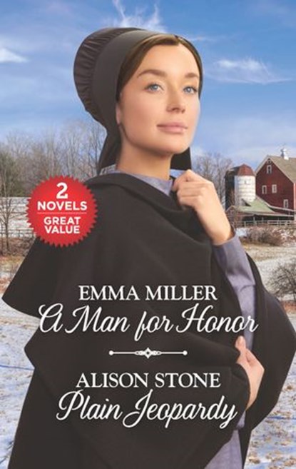 A Man for Honor and Plain Jeopardy, Emma Miller ; Alison Stone - Ebook - 9781488035364
