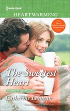 The Sweetest Heart | Catherine Lanigan | 