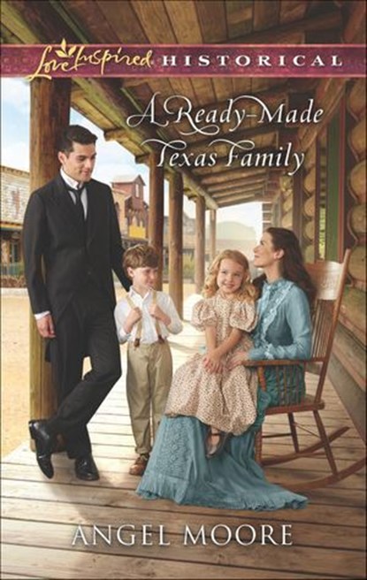 A Ready-Made Texas Family, Angel Moore - Ebook - 9781488036576