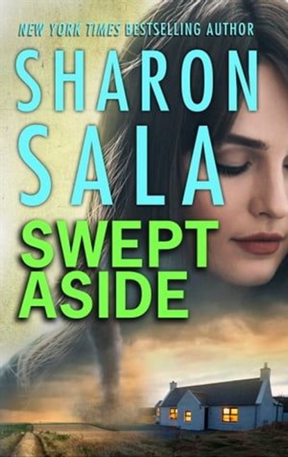 Swept Aside, Sharon Sala - Ebook - 9781488037108