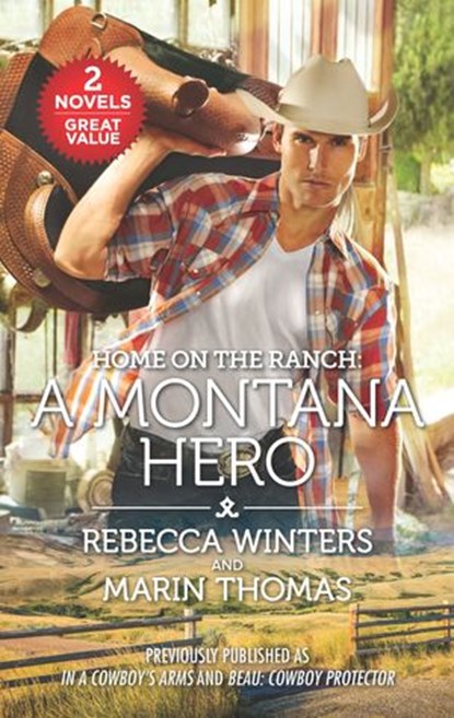 Home on the Ranch: A Montana Hero, Rebecca Winters ; Marin Thomas - Ebook - 9781488037313