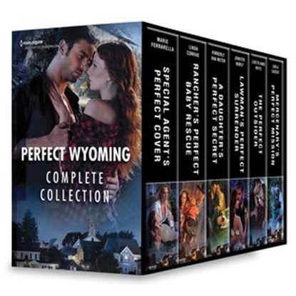 Perfect Wyoming Complete Collection, Marie Ferrarella ; Linda Conrad ; Kimberly Van Meter ; Jennifer Morey ; Loreth Anne White ; Carla Cassidy - Ebook - 9781488037481