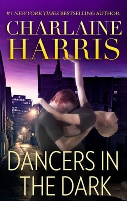 Dancers in the Dark, Charlaine Harris - Ebook - 9781488039249
