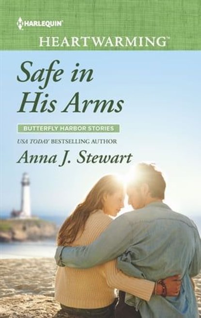 Safe in His Arms, Anna J. Stewart - Ebook - 9781488039898