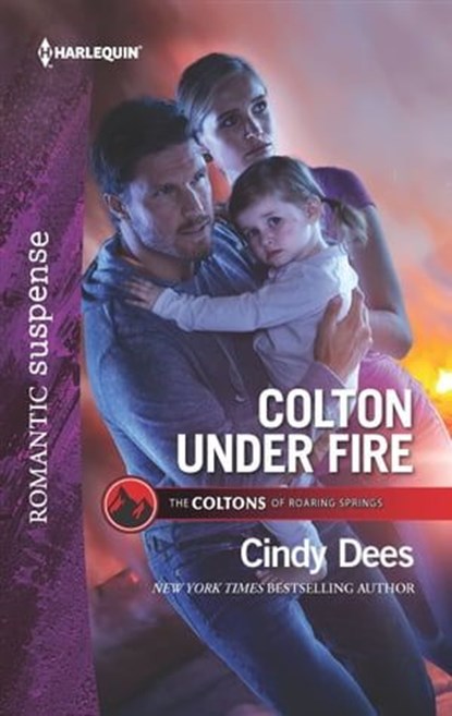 Colton Under Fire, Cindy Dees - Ebook - 9781488041150
