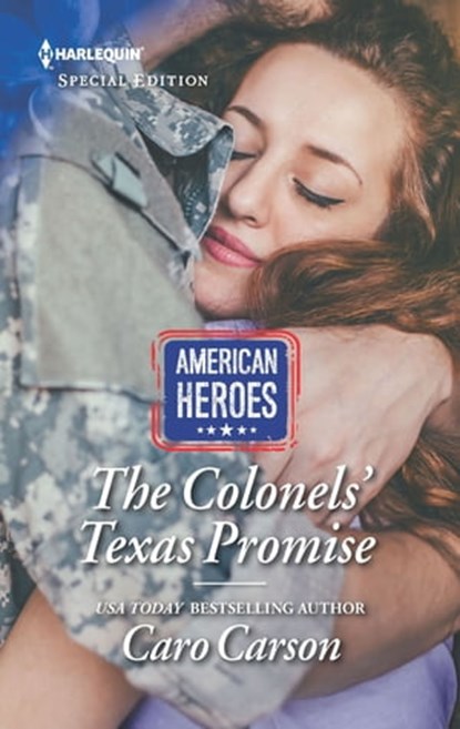 The Colonels' Texas Promise, Caro Carson - Ebook - 9781488041808