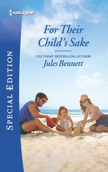For Their Child's Sake, Jules Bennett - Ebook - 9781488042065