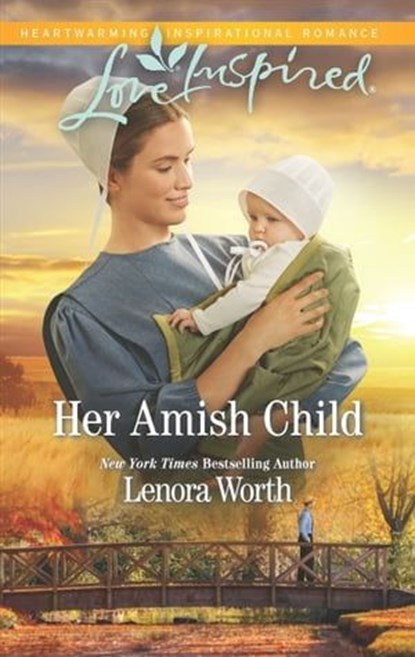 Her Amish Child, Lenora Worth - Ebook - 9781488042638