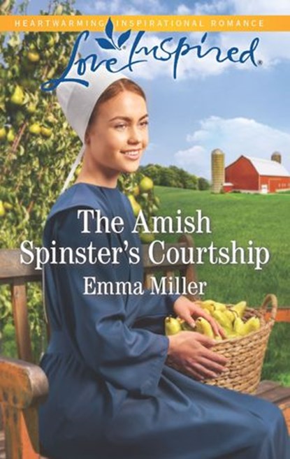 The Amish Spinster's Courtship, Emma Miller - Ebook - 9781488042744