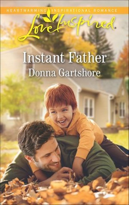 Instant Father, Donna Gartshore - Ebook - 9781488042799