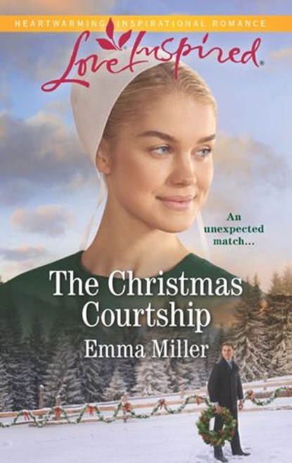 The Christmas Courtship, Emma Miller - Ebook - 9781488043161