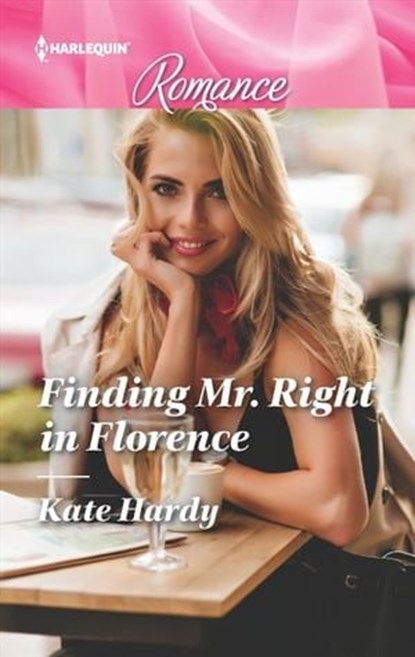Finding Mr. Right in Florence, Kate Hardy - Ebook - 9781488043666