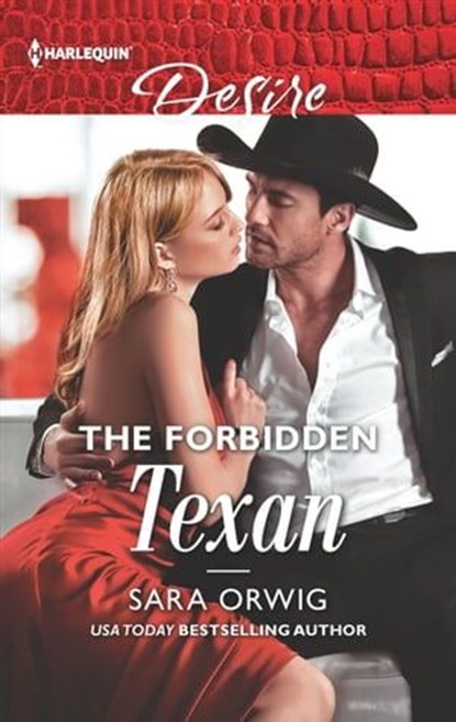 The Forbidden Texan, Sara Orwig - Ebook - 9781488046308