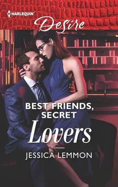 Best Friends, Secret Lovers, Jessica Lemmon - Ebook - 9781488046360