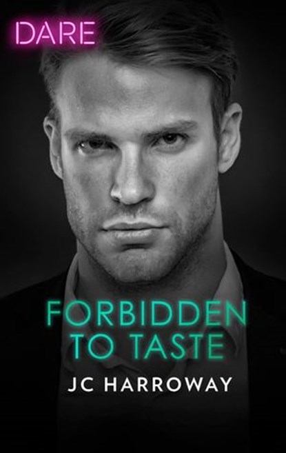 Forbidden to Taste, JC Harroway - Ebook - 9781488048609