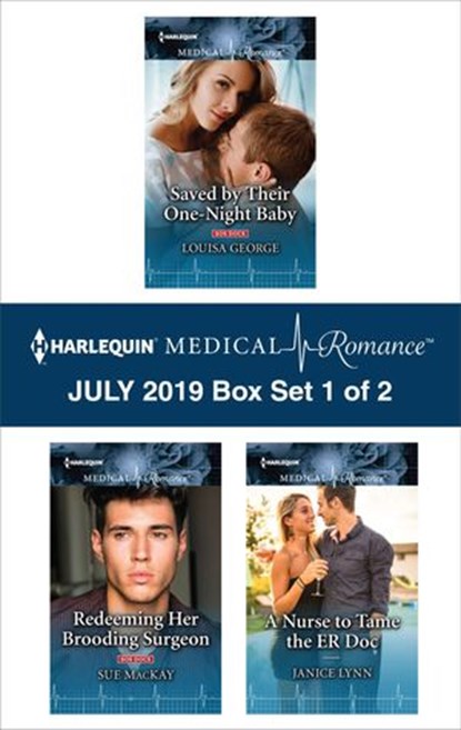 Harlequin Medical Romance July 2019 - Box Set 1 of 2, Louisa George ; Sue MacKay ; Janice Lynn - Ebook - 9781488049408