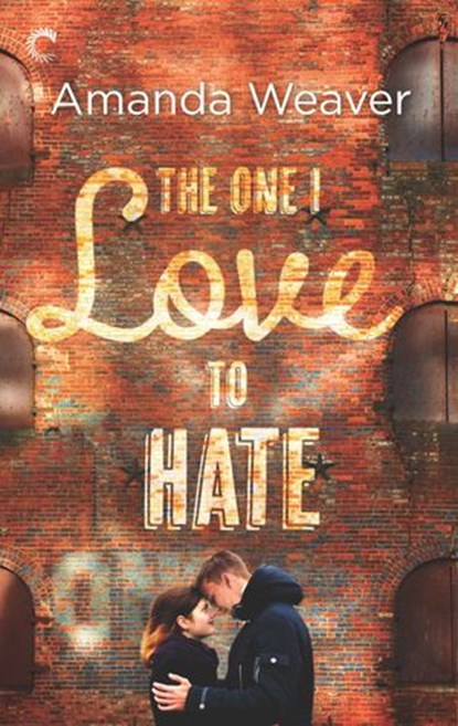 The One I Love to Hate, Amanda Weaver - Ebook - 9781488051210