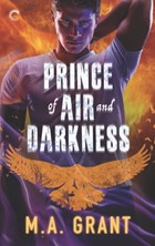 Prince of Air and Darkness | M.A. Grant | 
