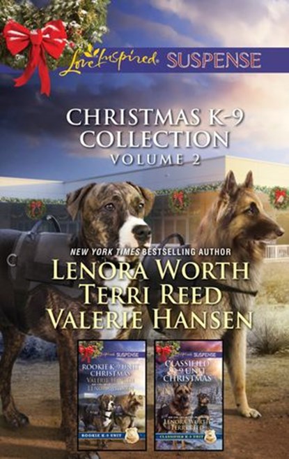 Christmas K-9 Collection Volume 2, Valerie Hansen ; Lenora Worth ; Terri Reed - Ebook - 9781488051395