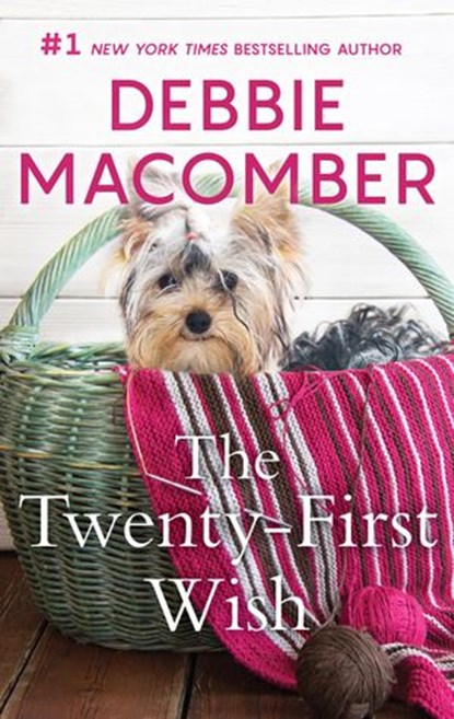 The Twenty-First Wish, Debbie Macomber - Ebook - 9781488052088