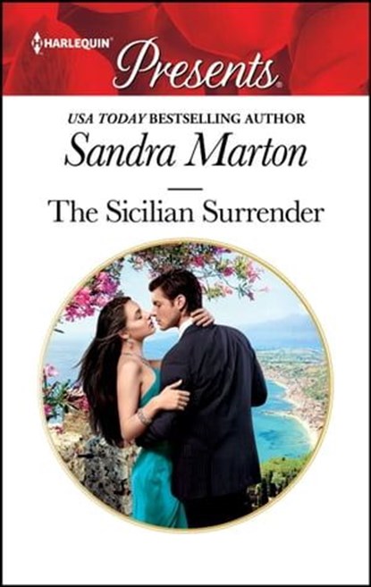 The Sicilian Surrender, Sandra Marton - Ebook - 9781488052811