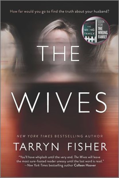 The Wives, Tarryn Fisher - Ebook - 9781488054358