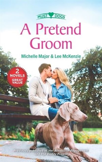 A Pretend Groom, Michelle Major ; Lee McKenzie - Ebook - 9781488054488