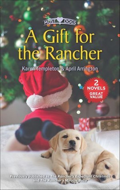 A Gift for the Rancher, Karen Templeton ; April Arrington - Ebook - 9781488054525