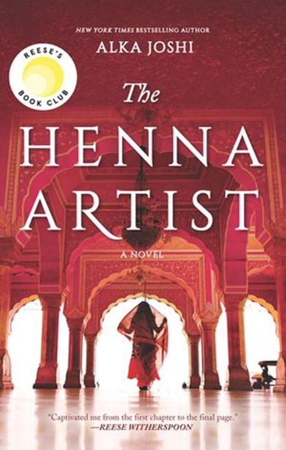 The Henna Artist, Alka Joshi - Ebook - 9781488055447
