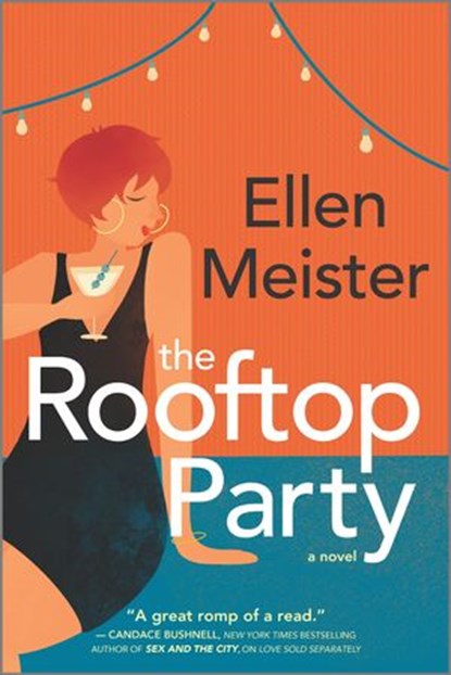The Rooftop Party, Ellen Meister - Ebook - 9781488055508