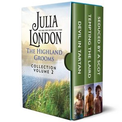 The Highland Grooms Collection Volume 2, Julia London - Ebook - 9781488055720