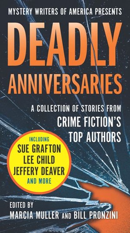 Deadly Anniversaries, Marcia Muller ; Bill Pronzini - Ebook - 9781488055744