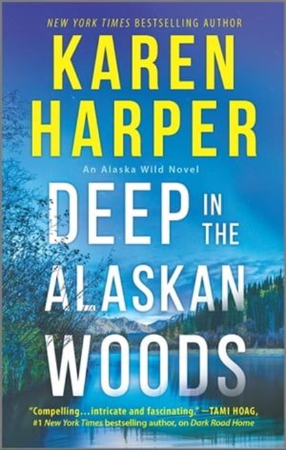 Deep in the Alaskan Woods, Karen Harper - Ebook - 9781488056116