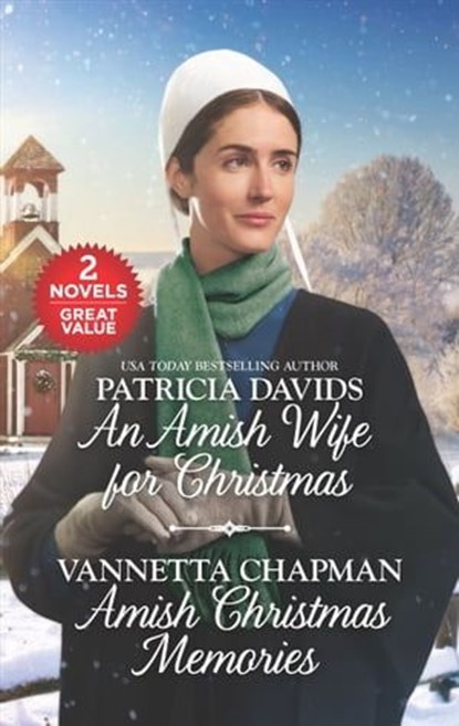 An Amish Wife for Christmas and Amish Christmas Memories, Patricia Davids ; Vannetta Chapman - Ebook - 9781488056178